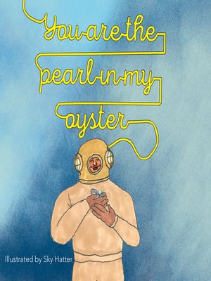 cover image of You Are the Pearl in My Oyster